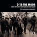 O'er the Moor: Songs and Dances from Scotland and Ireland