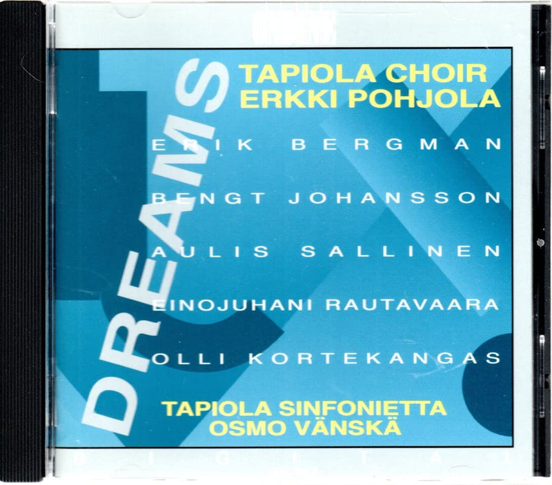 Dreams-tapiola Sinfonietta/pohjola/vanska