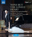 None But the Lonely Heart: Oper Frankfurt