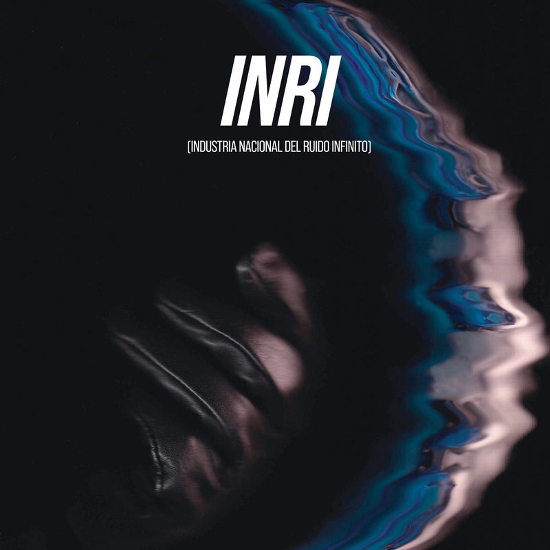 INRI (Industria Nacional Del Ruido Infinito)