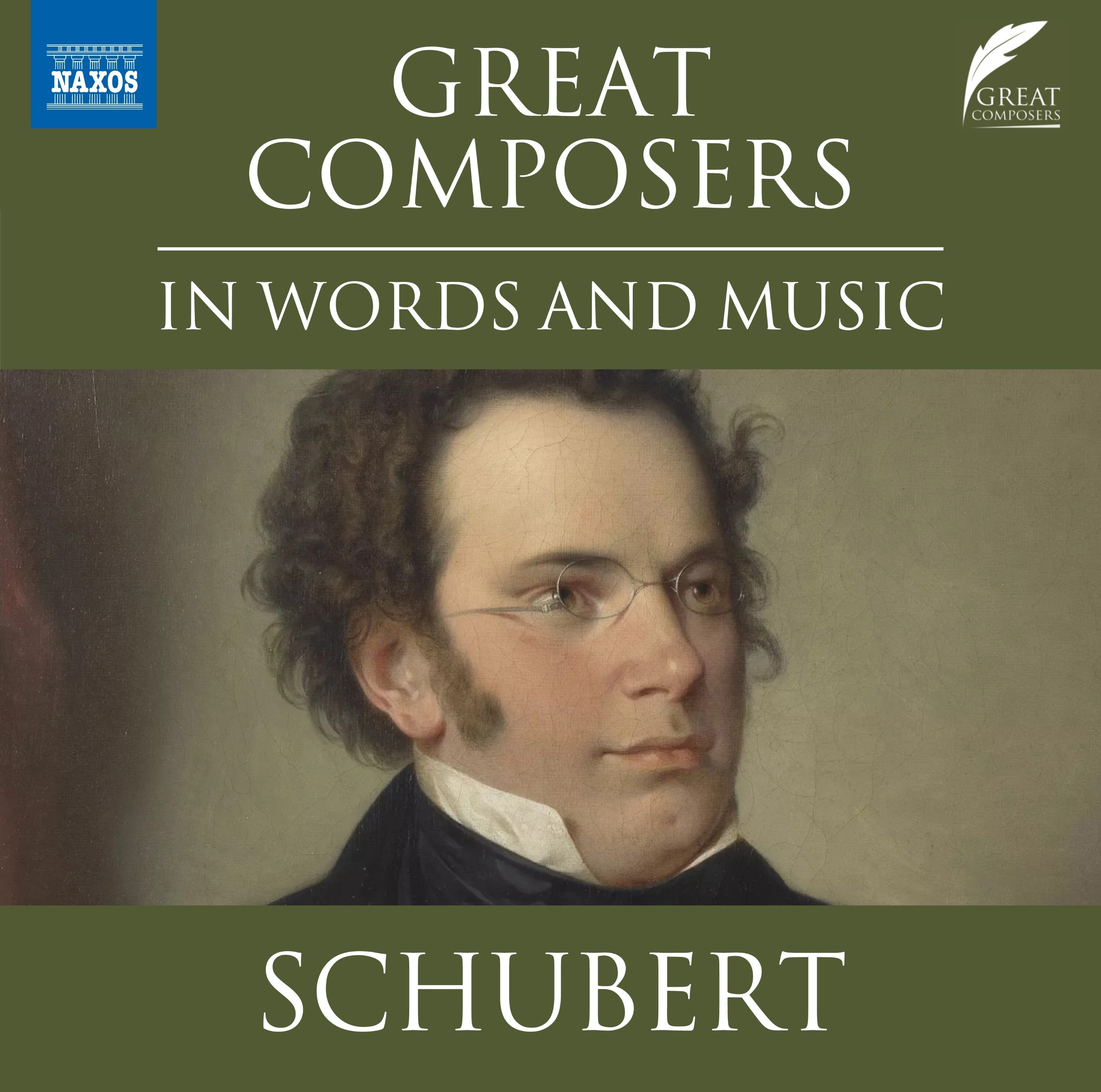 Great Composers in Words and Music: Schubert