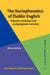 The  Sociophonetics of Dublin English