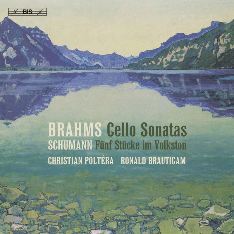 Brahms: Cello Sonatas/Schumann: Fünf Stücke Im Volkston