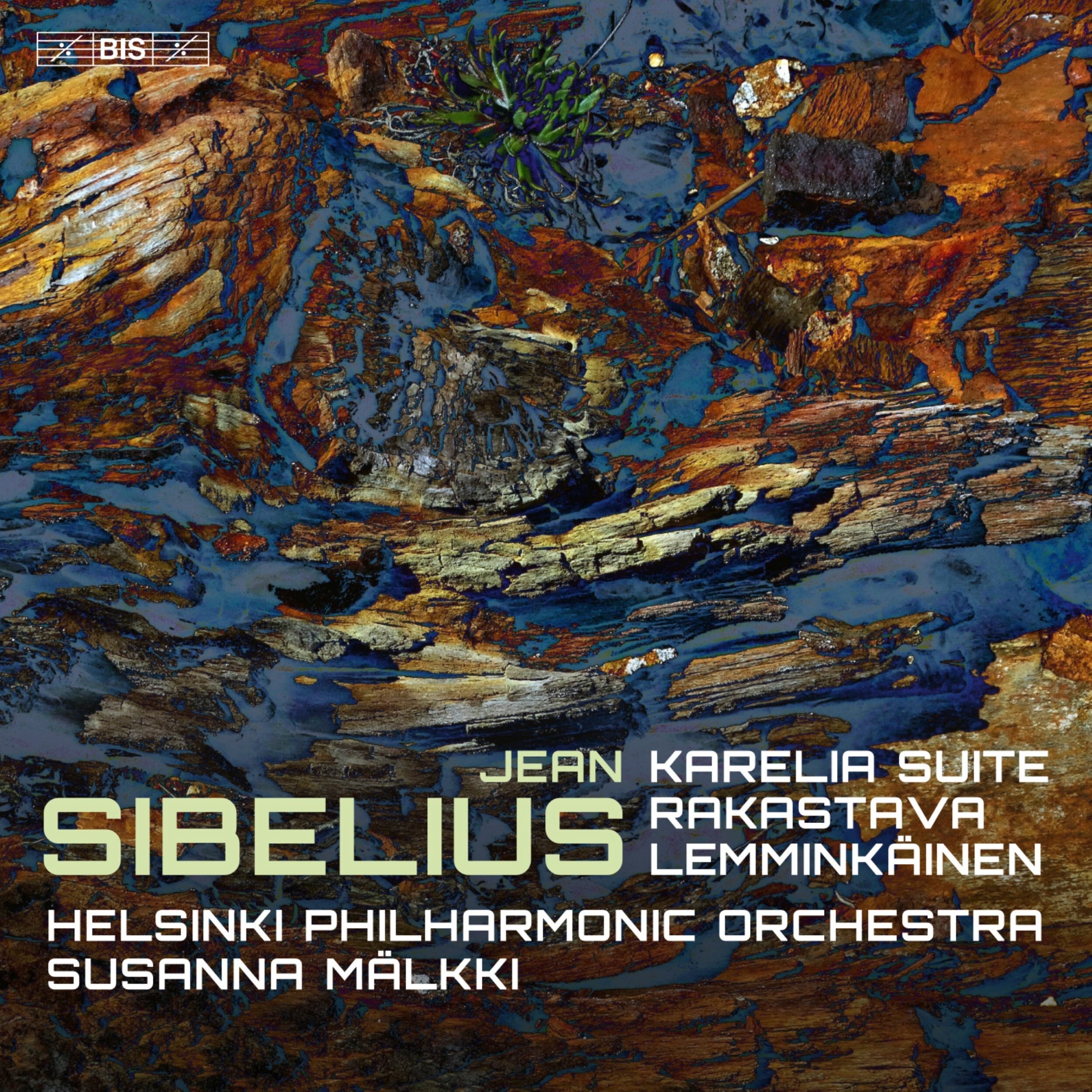 Jean Sibelius: Karelia Suite/Rakastava/Lemminkäinen
