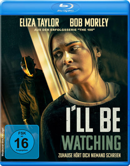 I'll Be Watching - Zuhause hört Dich niemand schreien
