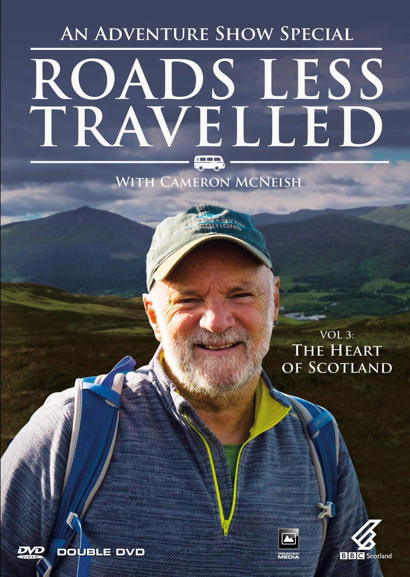 A BBC Adventure Show Special - Roads Less Travelled, Volume 3, The Heart of Scotland with Cameron McNeish