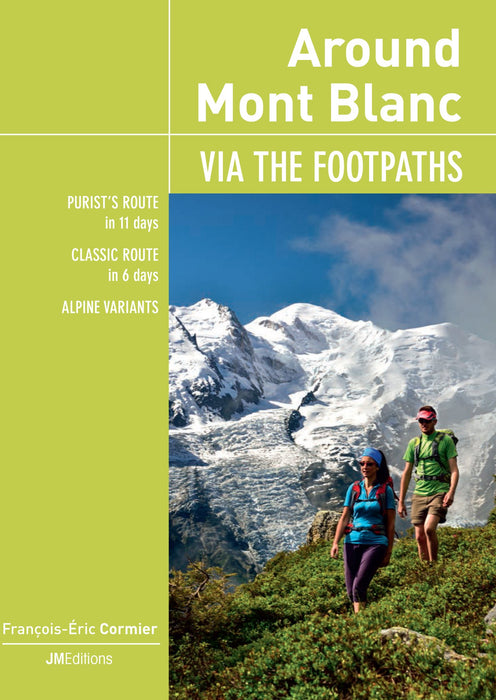 Around MONT BLANC via the footpaths