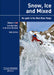 Snow, Ice and Mixed - Vol 3 - Third Edition: from Mont Blanc to Tré-la-Tête Basin