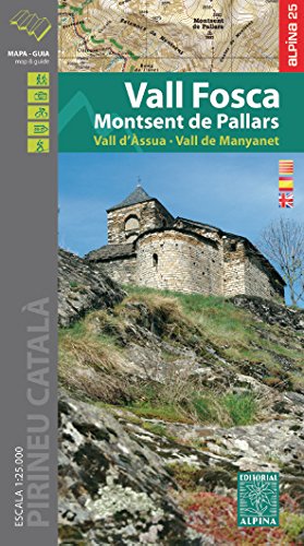 Vall Fosca - Monstsent de Pallars - Vall d'Assua