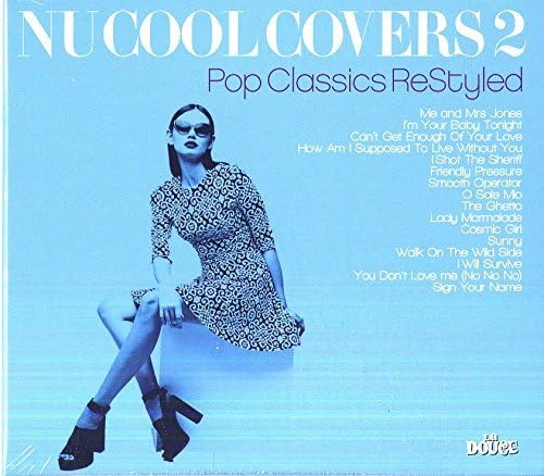 Nu Cool Covers Vol 2: Pop Classics Restyled / Various