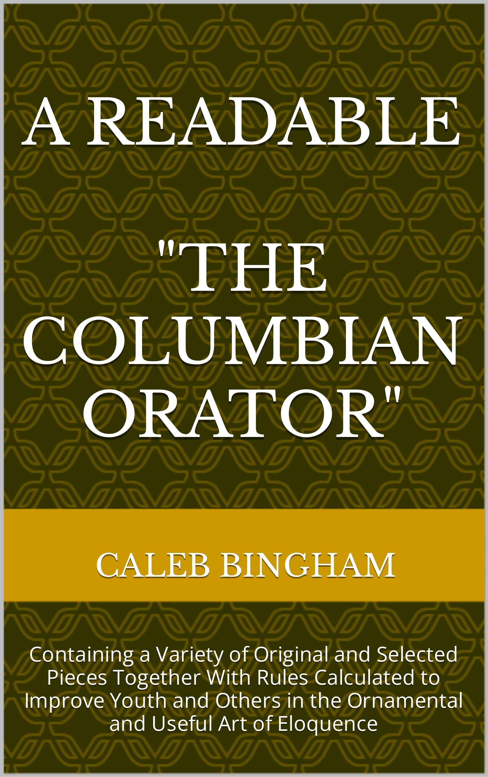 The Columbian Orator