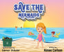 Save The Mermaids