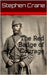THE RED BADGE OF COURAGE(Illustrated)