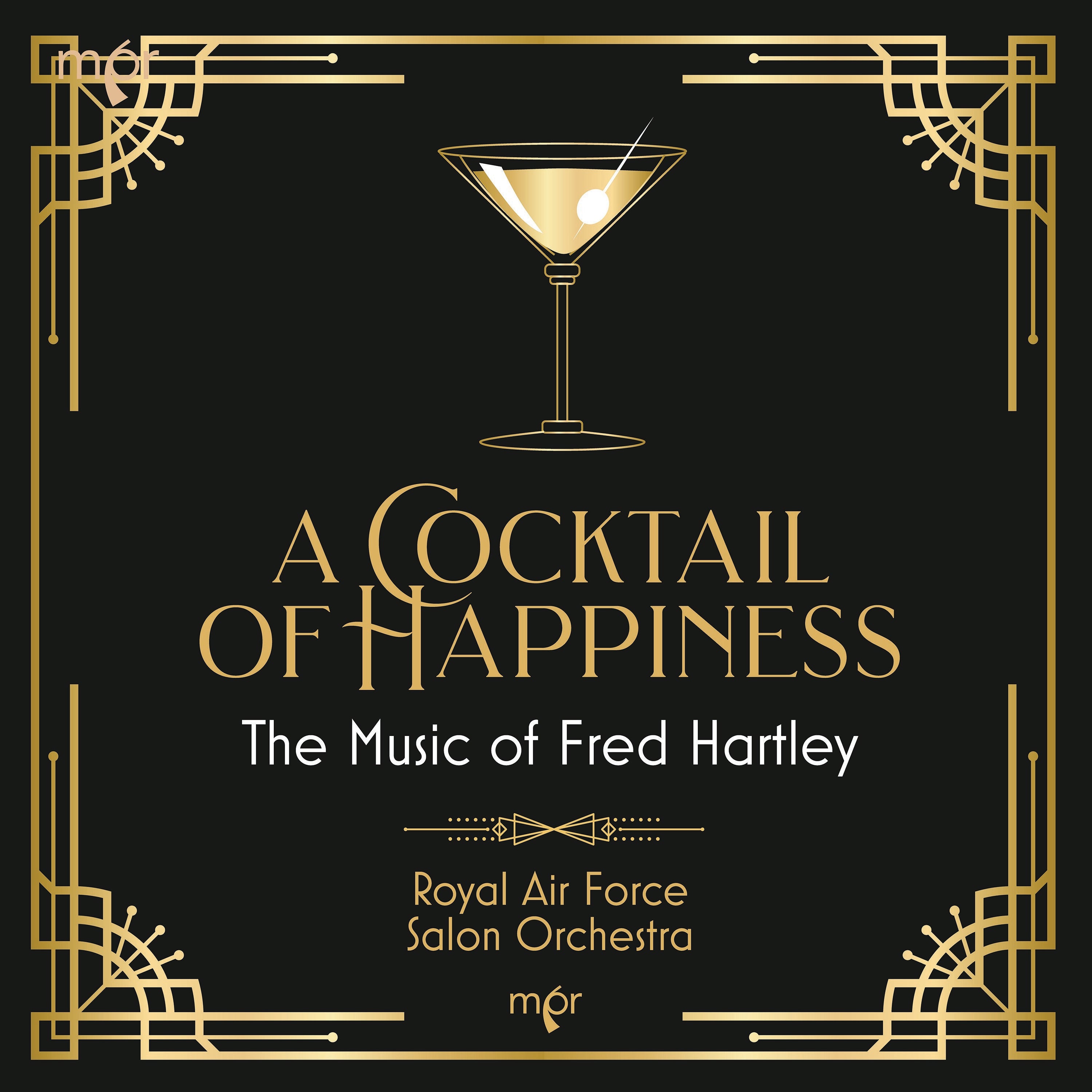 A Cocktail of Happiness: The Music of Fred Hartley