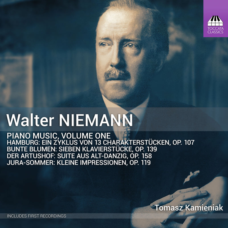 Walter Niemann: Piano Music - Volume 1