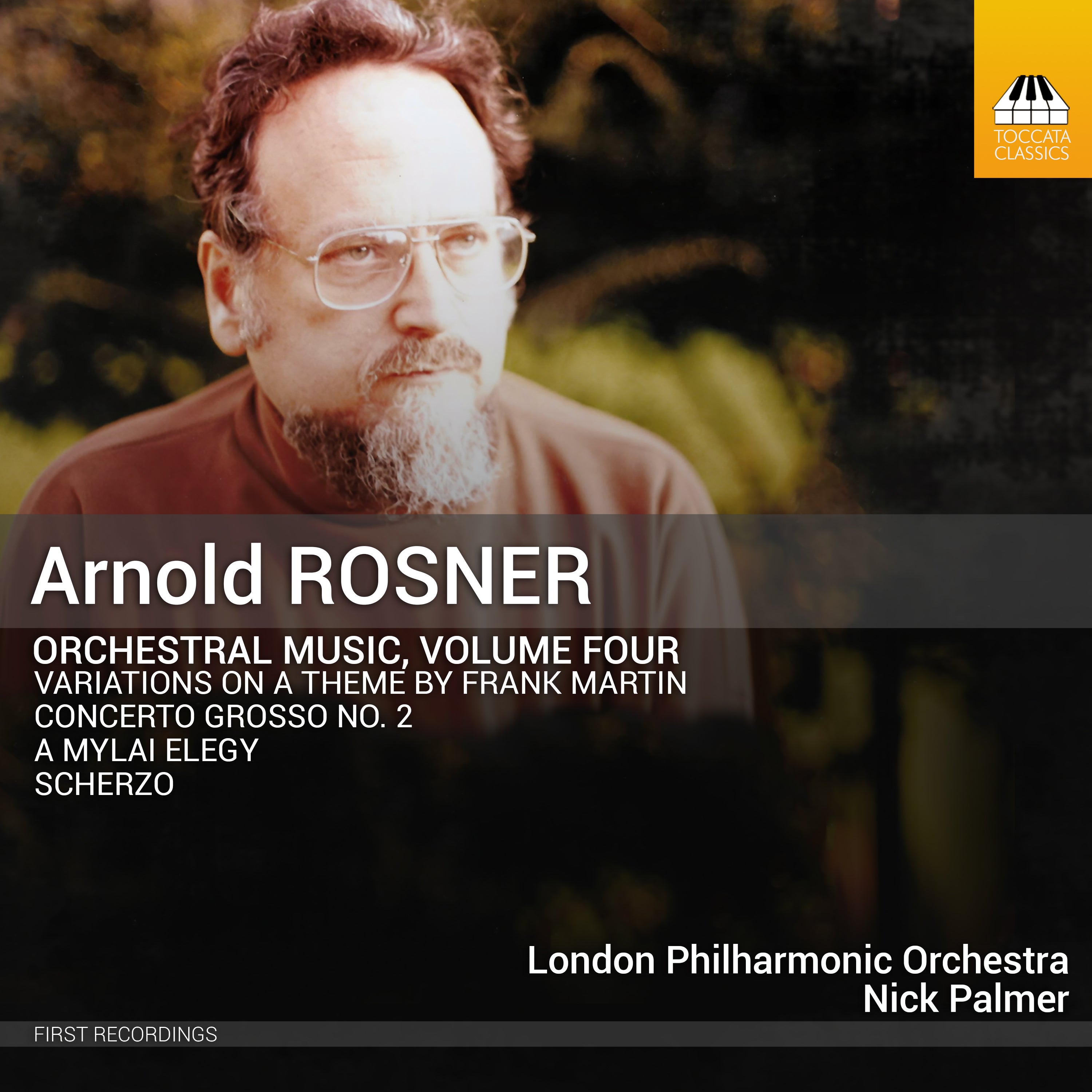 Arnold Rosner: Orchestral Music - Volume 4