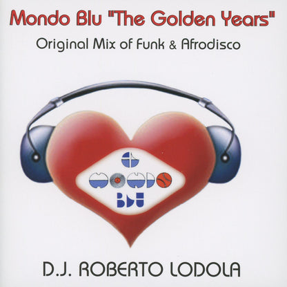 Mondo Blu the Golden Years