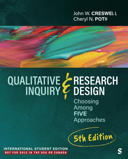 Qualitative Inquiry and Research Design - International Student Edition