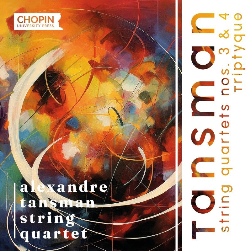 Tansman: String Quartets Nos. 3 & 4/Triptyque