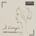 Anthologie De La Musique Dediée À Maria Kalergis: An Anthology of Musical Dedications to Maria Kalergis