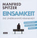 Einsamkeit - die unerkannte Krankheit: schmerzhaft, ansteckend, tödlich