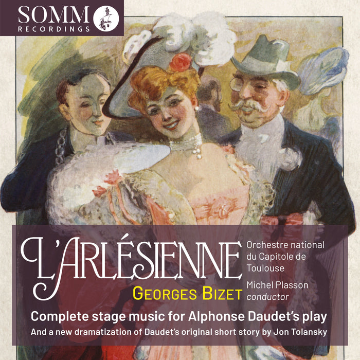 Georges Bizet: L'Arlésienne: Complete Stage Music for Alphonse Daudet's Play