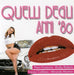 Quelli Degli Anni '80
