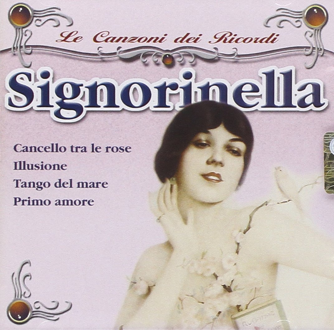 Signorinella - Le Canzoni Dei Ricordi