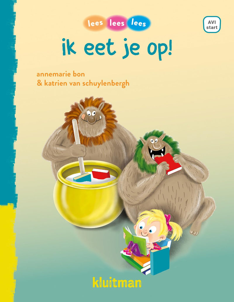 Uitgeverij Kluitman - lees lees lees - ik eet je op! (AVI-Start)