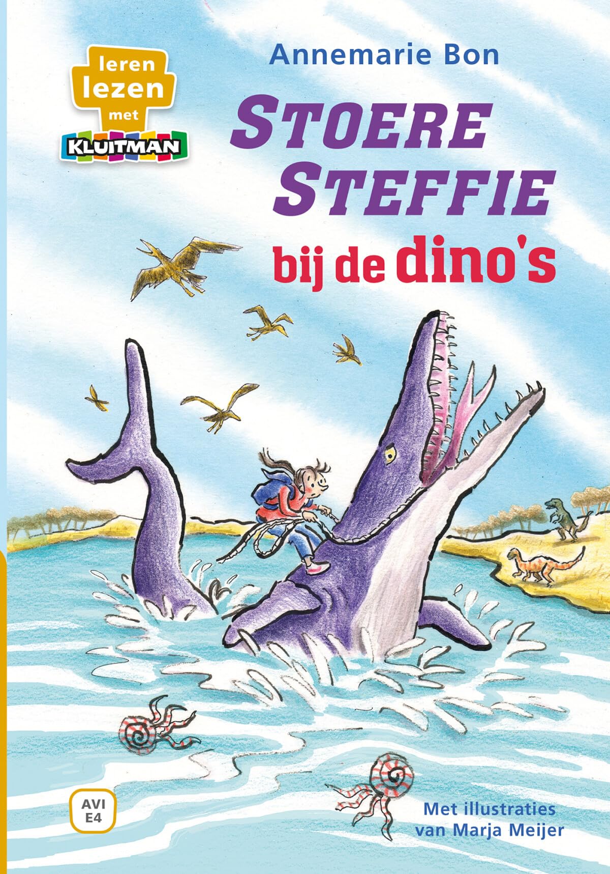Stoere Steffie bij de dino's (Leren lezen met Kluitman