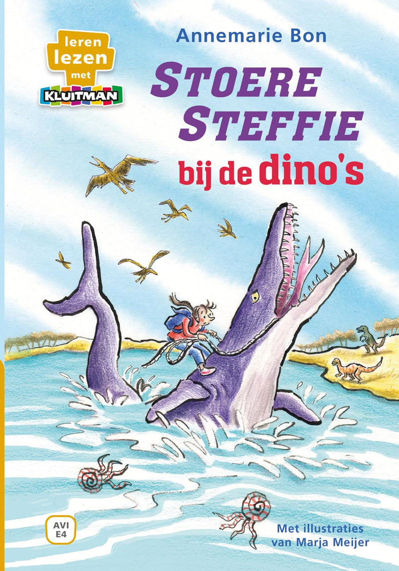 Stoere Steffie bij de dino's (Leren lezen met Kluitman