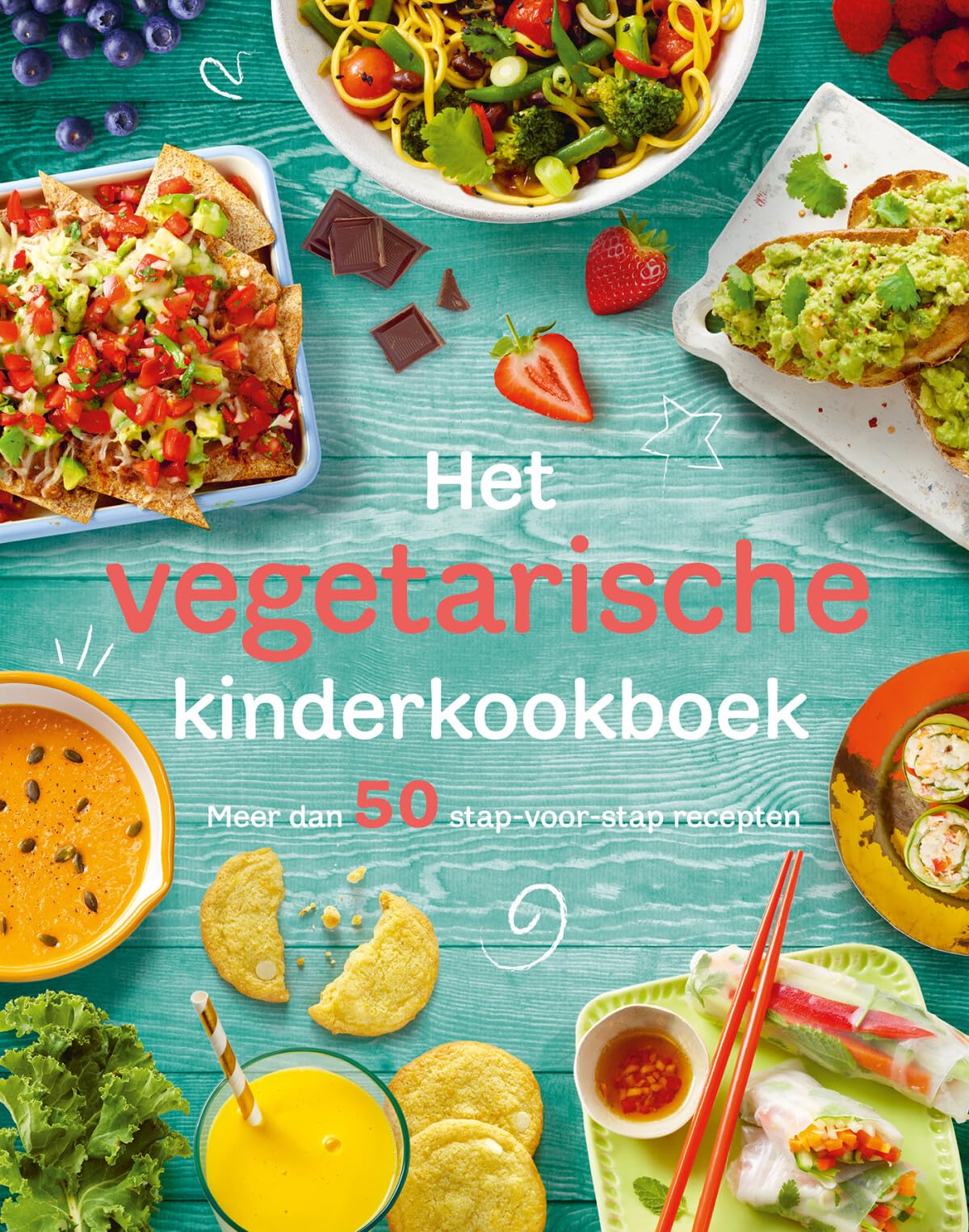 Het vegetarische kinderkookboek: meer dan 50 stap-voor-stap recepten