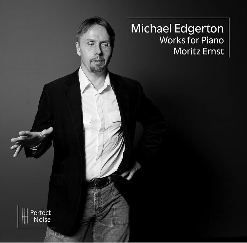 Michael Edgerton: Works for Piano