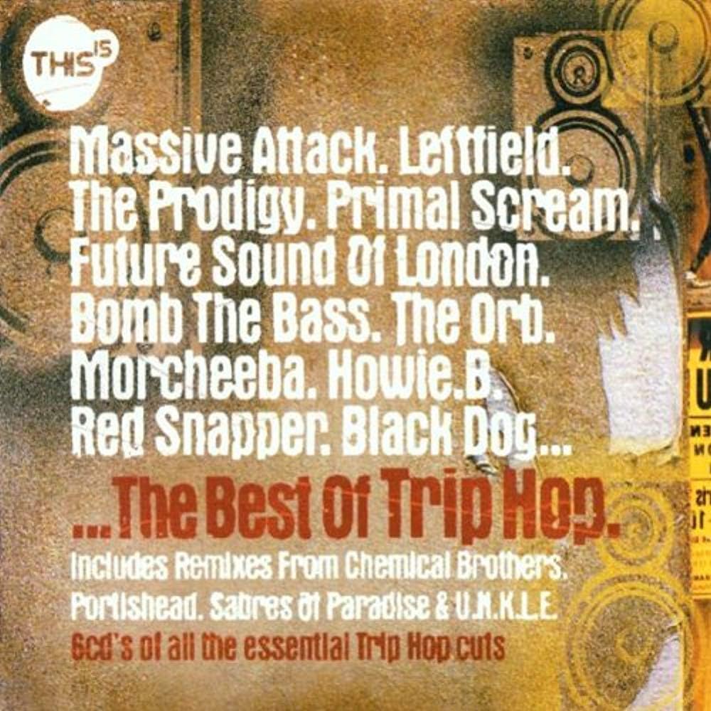 This Is... The Best Of Trip Hop