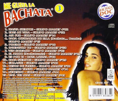 Me Gusta La Bachata 3