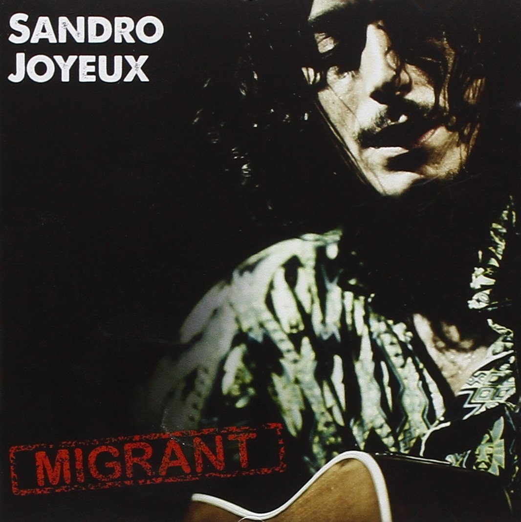 Sandro Joyeux - Migrant
