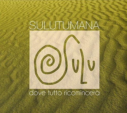 Dove Tutto Ricomincera'