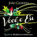 Voce e Eu - Joao Gilberto