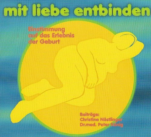 Mit Liebe Entbinden