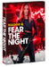 Fear The Night - Dvd
