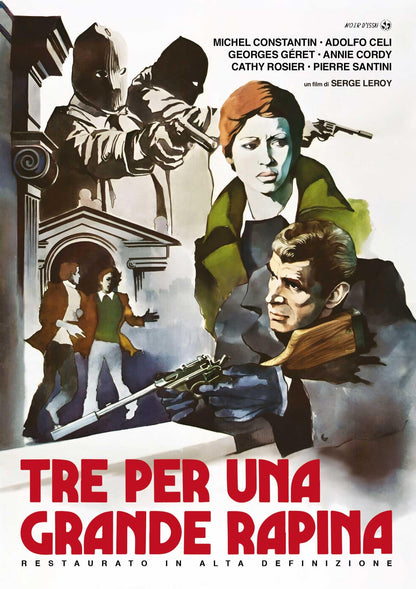 Tre Per Una Grande Rapina (Restaurato In Hd