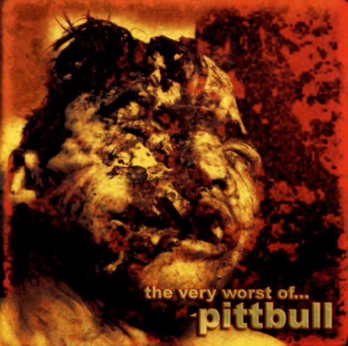 Worst of Pittbull