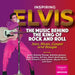 Inspiring Elvis: The Music Behind the King of Rock and Roll