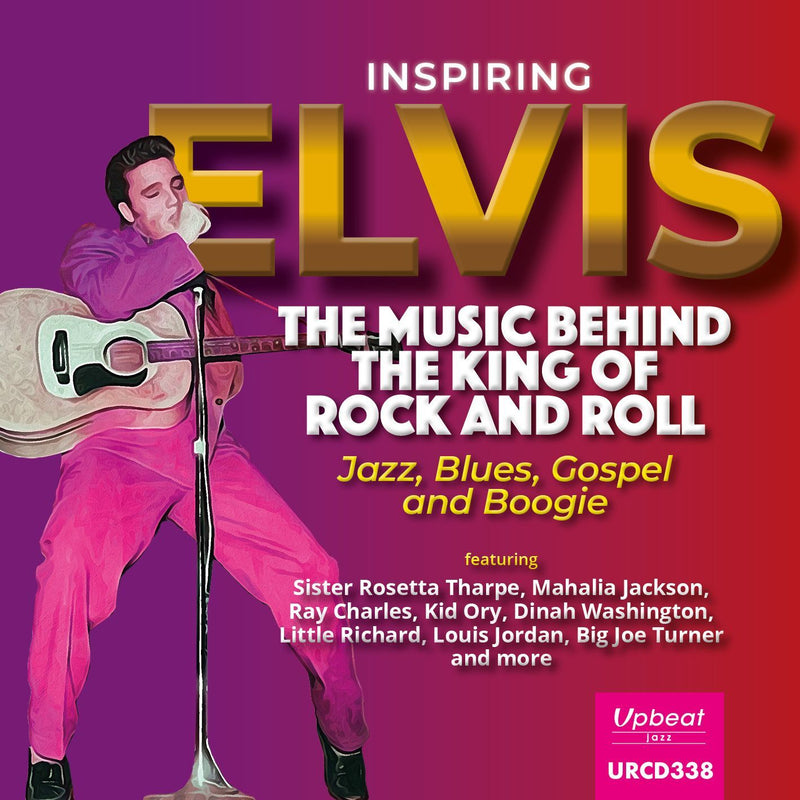 Inspiring Elvis: The Music Behind the King of Rock and Roll