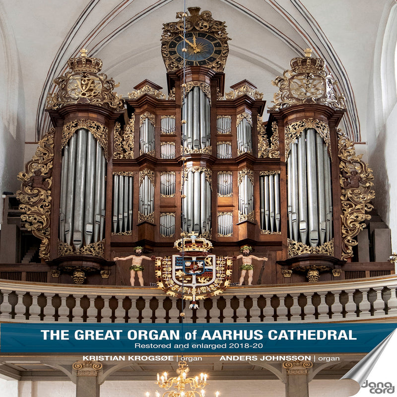 The Great Organ of Aarhus Cathedral: Restored and Enlarged 2018-20