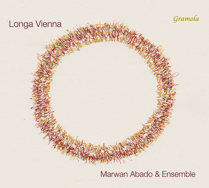 Marwan Abado & Ensemble: Longa Vienna