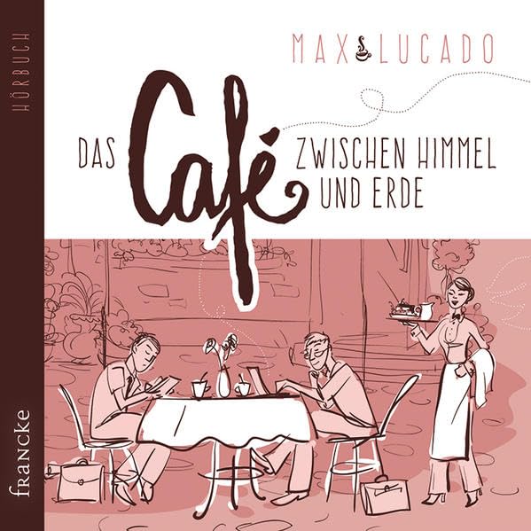 Das Café zwischen Himmel und Erde: Leicht gekürzte Lesung