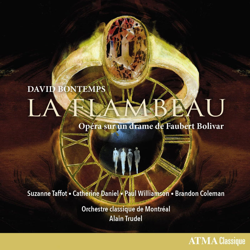 David Bontemps: La Flambeau: Opéra Sur Un Drame De Faubert Bolivar