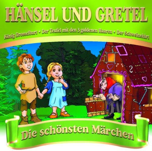 Hänsel und Gretel-Die Schönsten Märchen