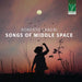ROBERTO LANERI: SONGS OF THE MIDDLE SPACE